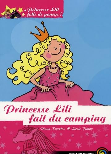 PRINCESSE LILI T5 - PRINCESSE LILI FAIT DU CAMPING 9782081631113