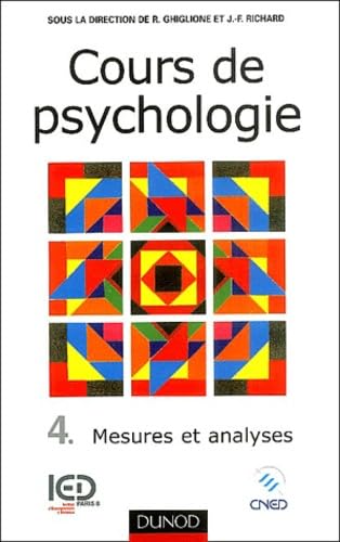 Cours de psychologie, tome 4, Mesures et analyses 9782100068395