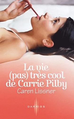 La vie (pas) très cool de Carrie Pilby 9782280818155