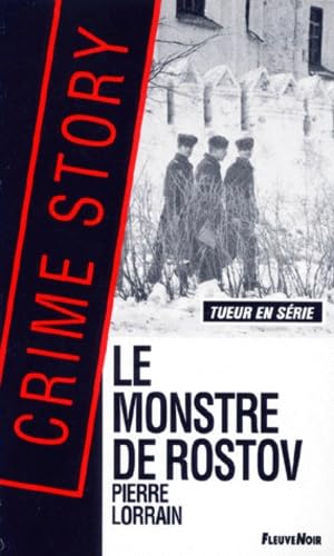 Le monstre de Rostov: Enquête criminelle dans l'URSS du déclin 9782265049314