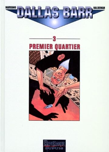 Dallas Barr, tome 3 : Premier quartier 9782800126265