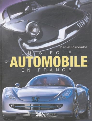 Un siècle d'automobile en France 9782709815420