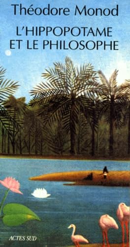 L'Hippopotame et le philosophe 9782742700950