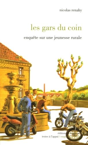 Les gars du coin: Enquête sur une jeunesse rurale 9782707146700