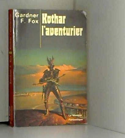 Kothar l'aventurier 9782702405444