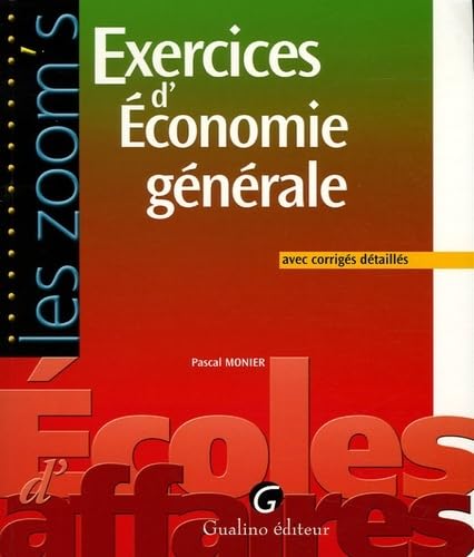 exercices corrigés d'économie générale, avec corrigés détaillés 9782842009151