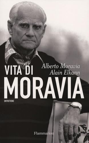 Vita di Moravia: ENTRETIENS 9782081208155