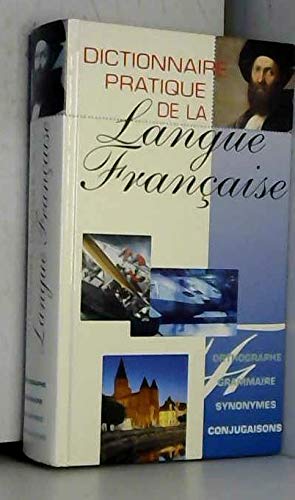 Dictionnaire pratique de la Langue Française 9782743419318
