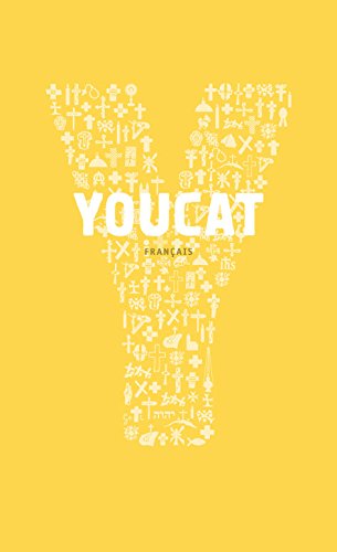 YOUCAT. français: Catéchisme de l'Église catholique pour les jeunes 9782896463909