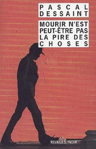 Mourir n'est peut-être pas la pire des choses 9782743613440