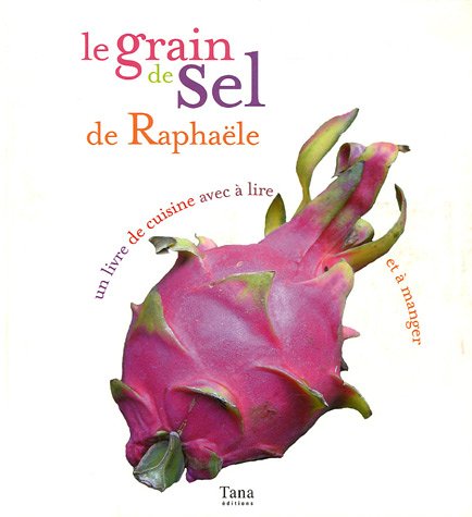 GRAIN DE SEL DE RAPHAELE 9782845672734