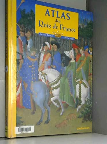 Atlas des rois de france 9782203116436