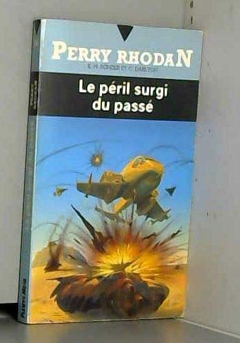 Perry Rhodan - numéro 96 Le péril surgi du passé 9782265044067
