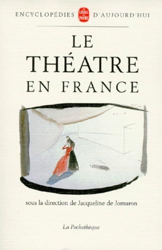 Le Théâtre en France 9782253063964