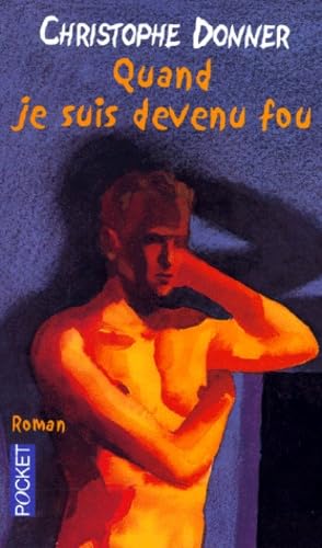 Quand je suis devenu fou 9782266084239