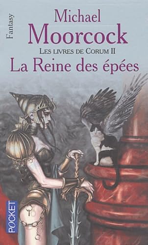 Les Livres de Corum, tome 2 : La reine des épées 9782266141703