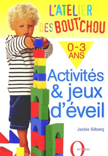 Activités & jeux d'éveil: 0-3 ans 9782012602755