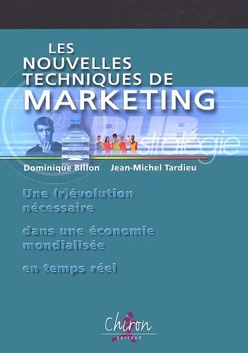 Les Nouvelles Techniques De Marketing 9782702707098