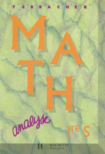 Math, 1re S, analyse 9782011350381