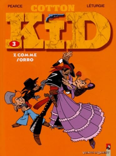 Cotton Kid, tome 3 : Z comme Sorro 9782869679160