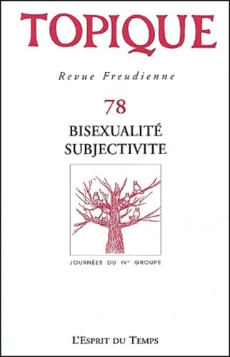 Revue Topique, numéro 78 : Bisexualité subjectivité 9782913062931