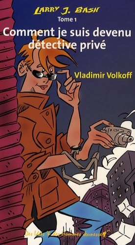 Comment je suis devenu détective privé 9782353690237
