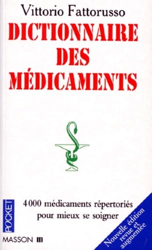 Dictionnaire de poche des médicaments: Avec répertoire des spécialités et des médicaments génériques 9782266080002