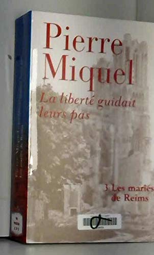 Les mariés de Reims (La liberté guidait leurs pas) 9782286017460
