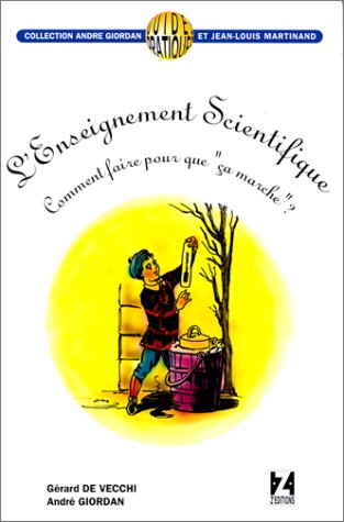L'enseignement scientifique : comment faire pour que ça marche 9782206083018
