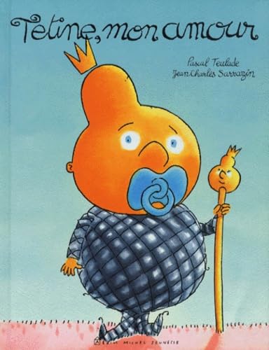 Tétine, mon amour 9782226101501