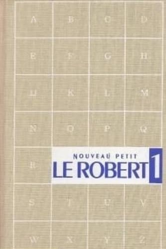 Le Nouveau Petit Robert: Dictionnaire alphabétique et analogique de la langue française 9782850362262