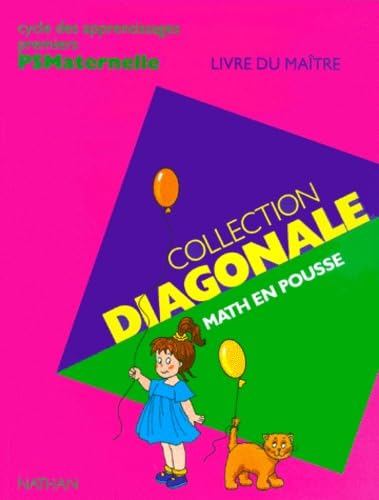 Diagonale : math en pousse, PS maternelle, livre du maître 9782091031781