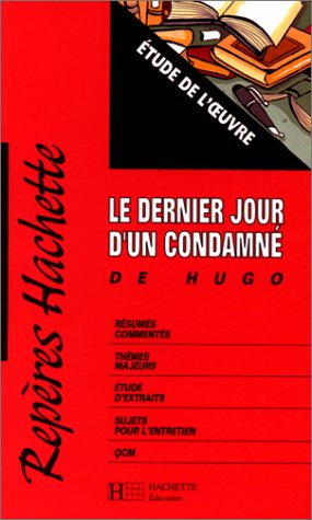 Le Dernier Jour d'un condamné 9782011674197