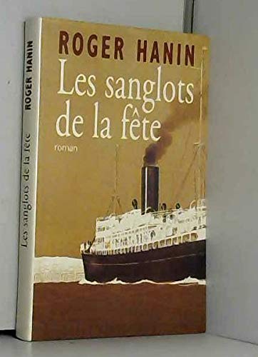 LES SANGLOTS DE LA FETE 9782286102852