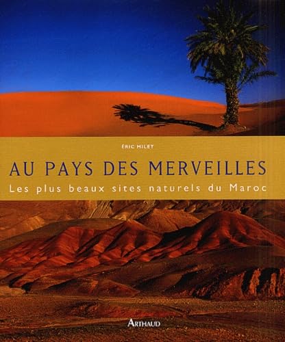 Les Plus Beaux Sites naturels du Maroc 9782700395549