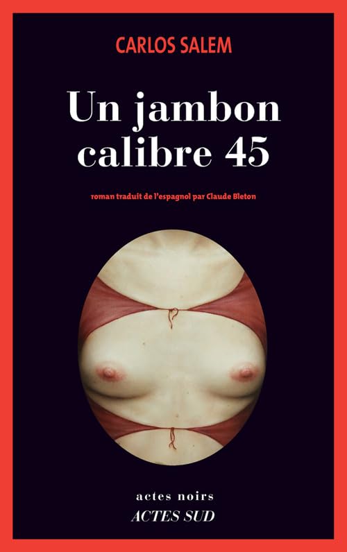 Un jambon calibre 45 9782330012649