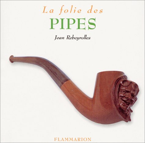 La folie des pipes 9782082006842