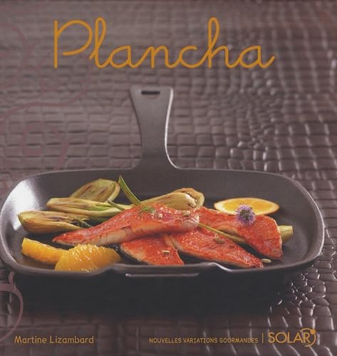 Plancha: Nouvelles variations gourmandes 9782263045479