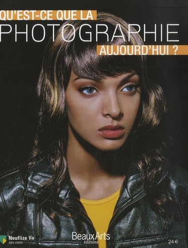 Qu'est-ce que la photographie aujourd'hui ? 9782842785468