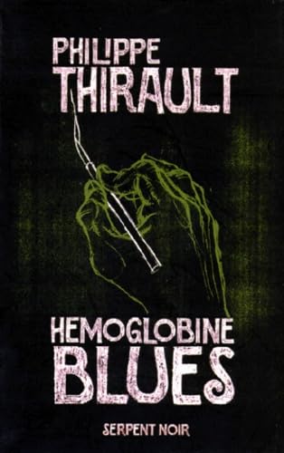 Hémoglobine blues 9782842610487