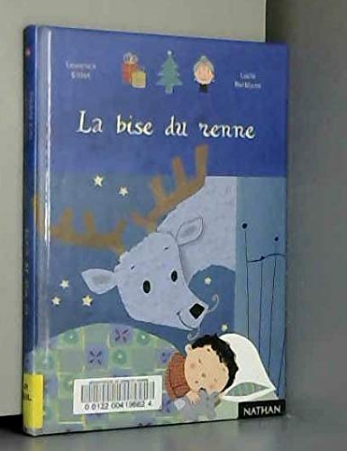 La Bise du renne 9782092502204