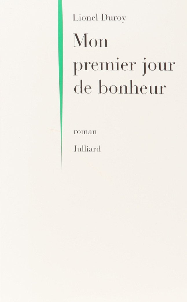MON PREMIER JOUR DE BONHEUR 9782260014348