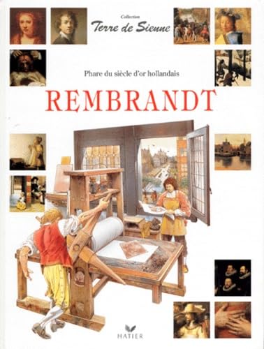 Rembrandt: Phare du siècle d'or hollandais 9782218068515