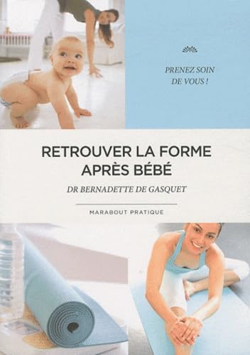 Retrouver la forme après bébé 9782501066228