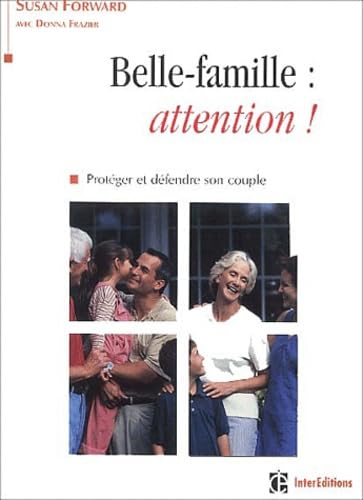 Belle-famille : attention ! Protéger et défendre son couple 9782100069439