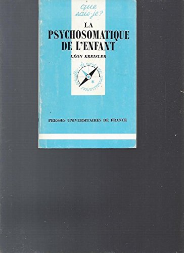 Psychosomatique de l'enfant (la) 9782130378914