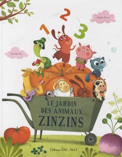 Le jardin des animaux zinzins 9782917460573