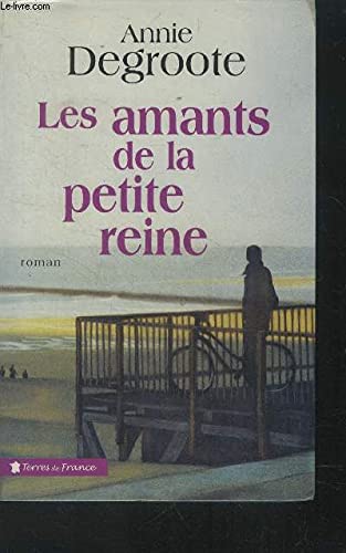 Les amants de la petite reine 9782286012311