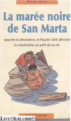 La Marée Noire de San Marta 9782841130290