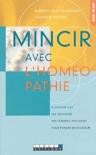 Mincir avec l'homéopathie 9782848990347